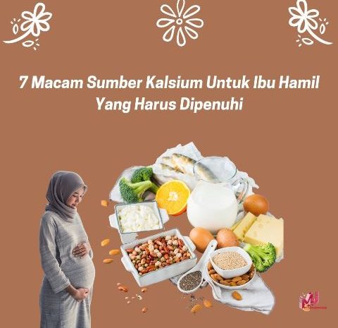 7 Macam Sumber Kalsium Untuk Ibu Hamil Yang Harus Dipenuhi